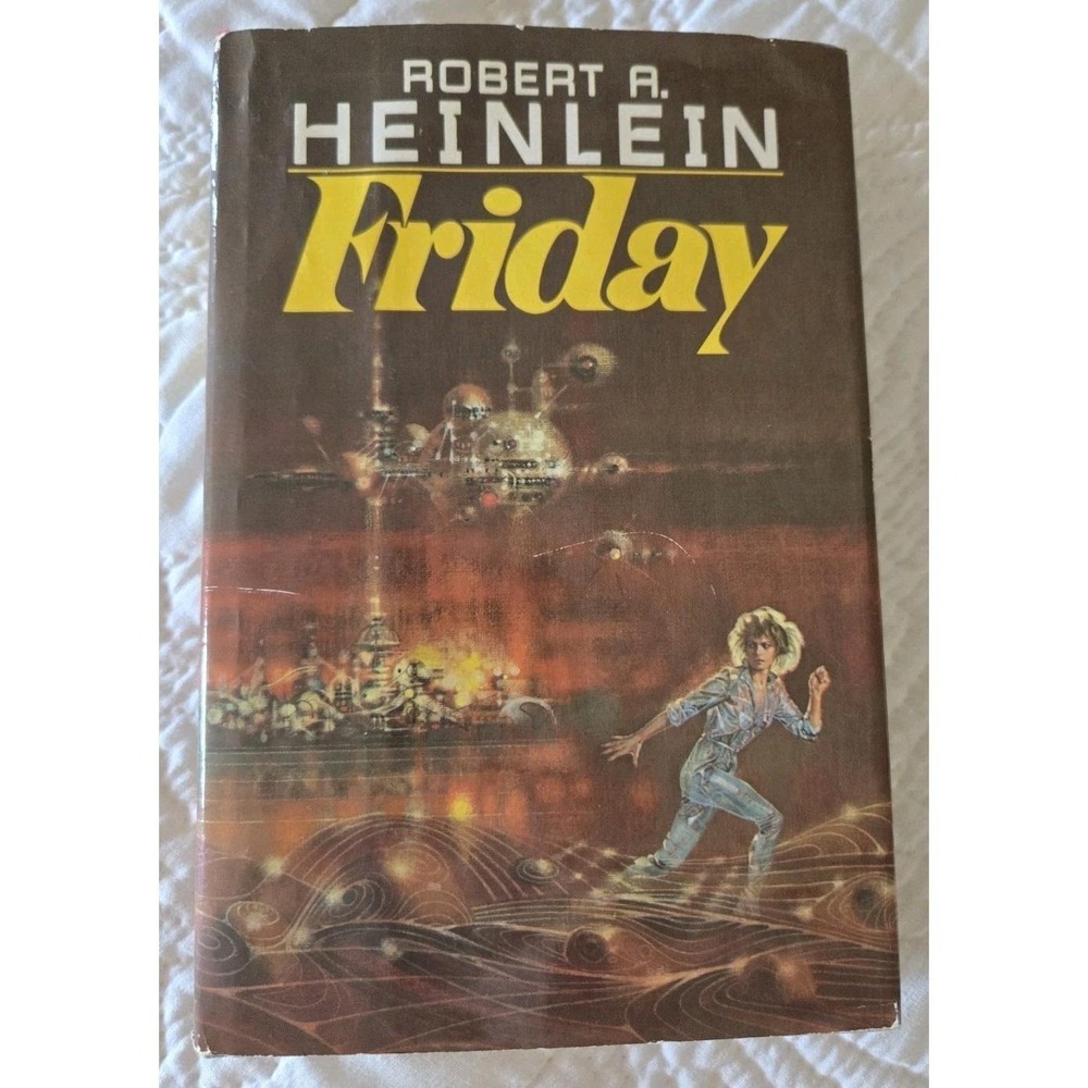 Friday by Robert A. Heinlein HCDJ  1982 Hardcover Maple-Vail Book Manufacturing